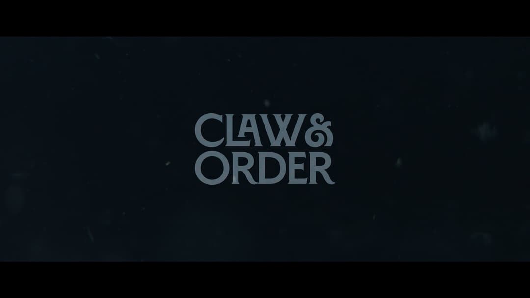 CLAW & ORDER